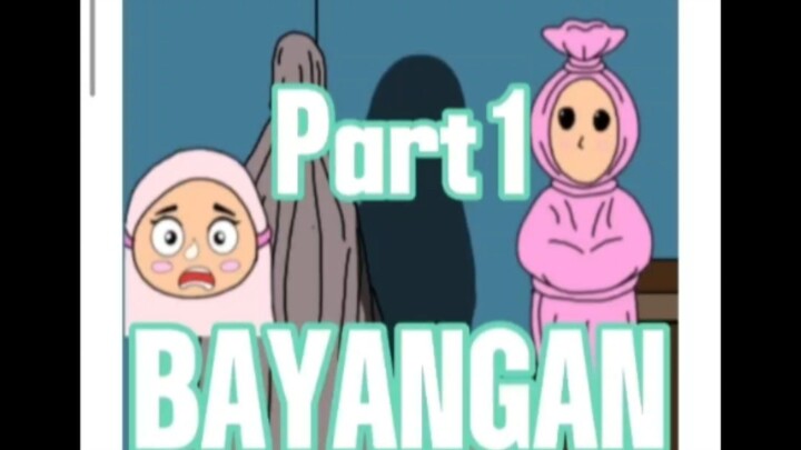*CePe-Ho > BAYANGAN part 1*Apa yang kalian lakukan, jika hal ini terjadi pada kalian? komen di bawah