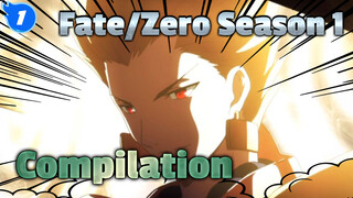 Bling-Bling Compilation | Fate/Zero Season 1_1