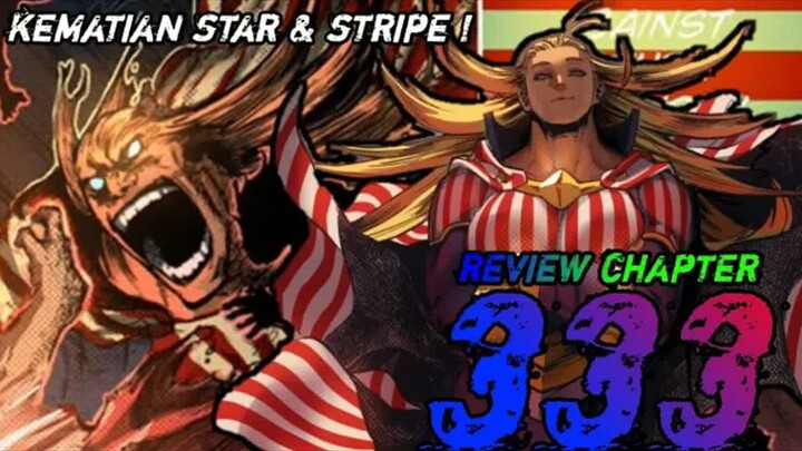 Shigaraki mampus !!! Star & Stripe epic comeback  -  My hero academia 333