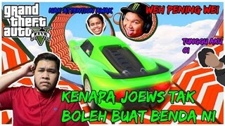 JOEWS MAIN GAME NI SAMPAI KOYAK RABAK - GTA 5(MALAYSIA) W_ OOHAMI,UKILLER,SPICIT