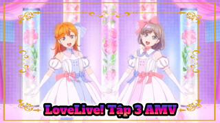 LoveLive! Tập 3 AMV