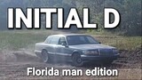Initial D Florida man edition