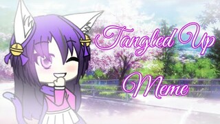 Gacha: Tangled Up Meme (Remake) + Shoutouts (Linked In The Descriptions)