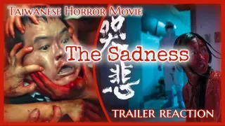 THE SADNESS Trailer Reaction - Taiwanese Zombie/Outbreak Movie