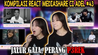 KOMPILASI REACT MEDIASHARE CI ADEL #43 || JALUR GAZA