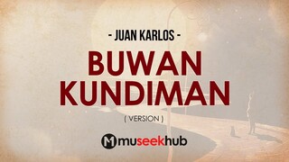 Juan Karlos - Buwan - Kundiman [ FULL HD ] Lyrics 🎵