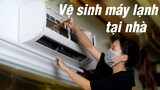 Chia sẻ cách vệ sinh máy lạnh tại gia