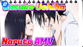 Sasuke Uchiha / Sunrise / Naruto AMV_2
