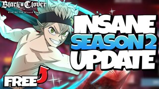 INSANE SEASON 2 UPDATE! CHAPTER 6, FREE SEASONAL ASTA, BIG GEAR CHANGES & MORE - Black Clover Mobile