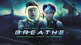 Breathe | Action/Thriller | FHD | 2024 | Enjoy🍿...