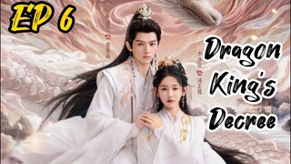[ENG] EP 6 Dragon King's Decree