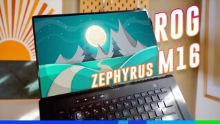 Đánh giá Zephyrus M16: Hơn cả một chiếc Laptop Gaming cao cấp!!