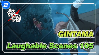 [GINTAMA]The laughable Iconic Scenes(Part105)_2