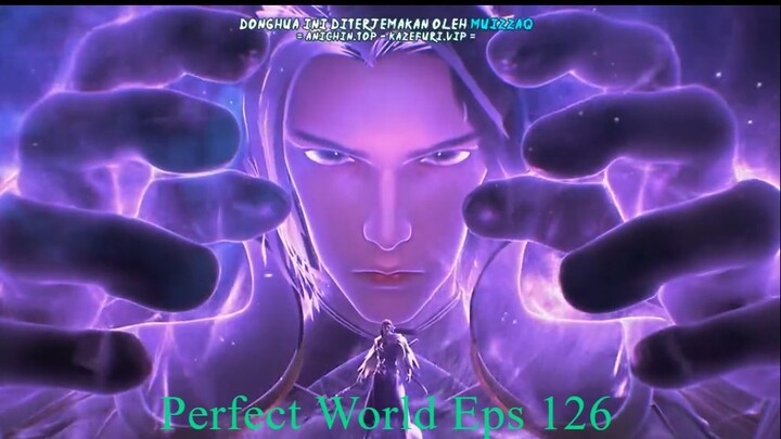 Perfect World Eps 126 [Sub Indo]