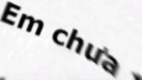 em chưa ## đâu nha