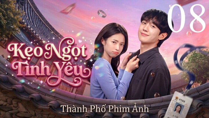 Kẹo Ngọt Tình Yêu (Our Sticky Love) Full HD - Tập 8 (Lồng Tiếng)