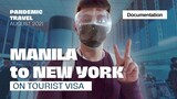 Flying from Manila to New York On a Tourist Visa | Pandemic Travel August 2021 | Philippines to USA