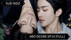 🇨🇳 [2025] ABO Desire Ep14 [FULL] || Sub Indo