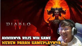 AKHIRNYA RILIS ! DIABLO 4 ! GILAK SI GAMENYA ! MARI KITA COBA !