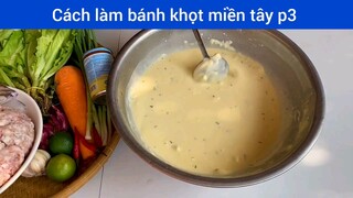 cách làm bánh khọt miền tây phần 3