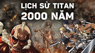 ATTACK ON TITAN | HÀNH TRÌNH 2000 NĂM LỊCH SỬ