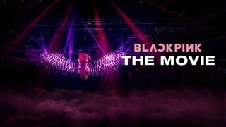 BLACKPINK THE MOVIE | OFFICIAL TRAILER