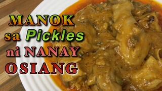 LAGYAN NG PICKLES ANG INYONG MANOK AT TIYAK NA MAPAPARAMI KA NG KANIN SA SARAP | MANOK SA PICKLES 😋