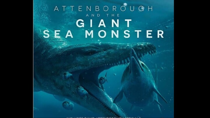 Attenborough and the Giant Sea Monster