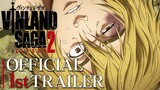 TV Anime 「VINLAND SAGA」SEASON 2 OFFICIAL 1st Trailer