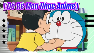 [Đô Rê Mon Nhạc Anime] Cảm giác khi được tất cả mọi người yêu thích là như nào?