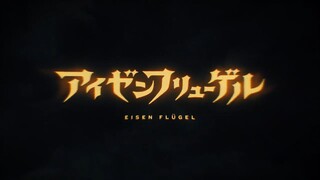 Eisen Flugel Teaser Pertama
