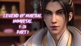 LEGEND OF MARTIAL IMMORTAL 1-26