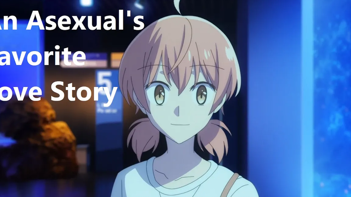 เรื่องราวความรักสุดโปรดของ Asexual - A Bloom Into You Retrospective