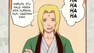 Tsunade:"Naruto tanpa Kurama bisa apa?"