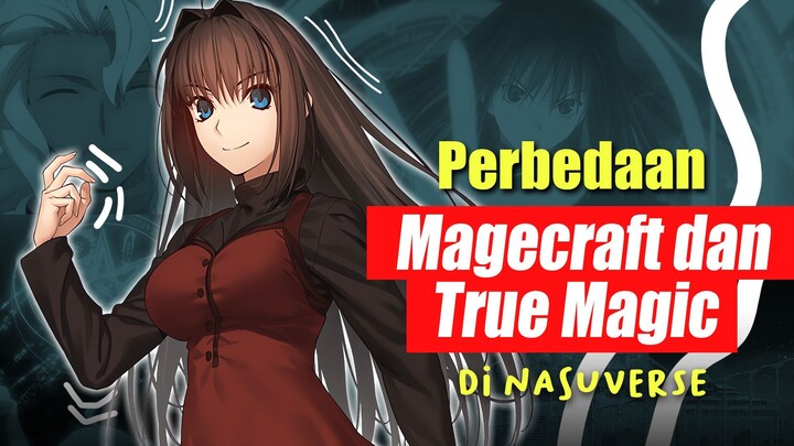 Perbedaan Magecraft dan True Magic di Nausverse