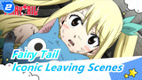 [Fairy Tail] Iconic Leaving Scenes_2