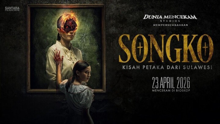 [MOVIE] SONGKO - Film Horor Terbaru Indonesia Dari Legenda Di Minahasa!!!
