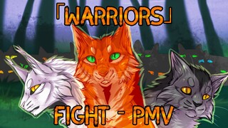 「WARRIORS」Fight - PMV [NOT COMPLETED]