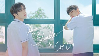 【Tựa Lên Vai Người】-  A Shoulder to Cry On | Ep.1 | Vietsub