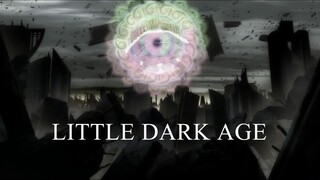 {HEAVY SPOILERS} Little Dark Age PMMM