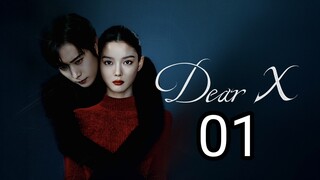 Dear X episode 1 engsub