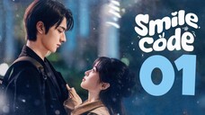 🇨🇳EP 1 🙂 Smile Code (2024) [EngSub]