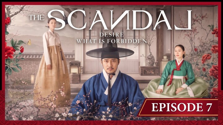 📽️ THE SCANDAL EPISODE 7 SUBTITLE INDONESIA