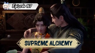 Supreme Alchemy episode 167 indo subtitel