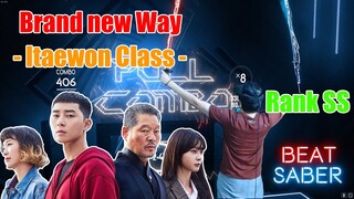 beat saber full combo เพลง brand new way Itaewon Class rank ss [Expert] | Mixed Reality