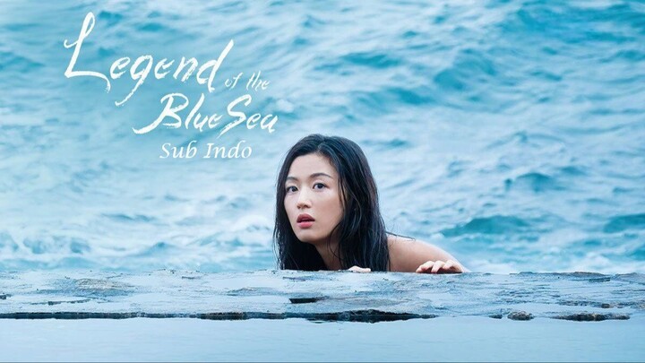 Legend of the Blue Sea (Pooreun Badaui Junsul) (2016) Episode 19 Sub Indonesia