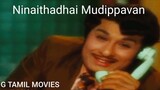 Ninaithadhai Mudippavan Tamil movie 1974.