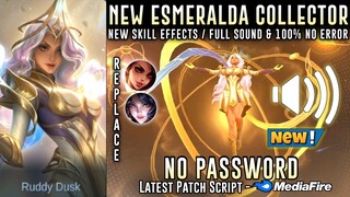New Esmeralda Collector Skin Script No Password | New Skill Effects & Full Sound | Mobile Legends