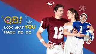QB! Look What You Made Me Do! (Full Movie)
