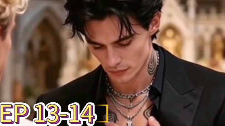 The Mafia King's Contract Groom Ep. 13-14 NoahxGideon
